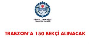 Trabzon Valiliği Bekçi Alımı 2017  